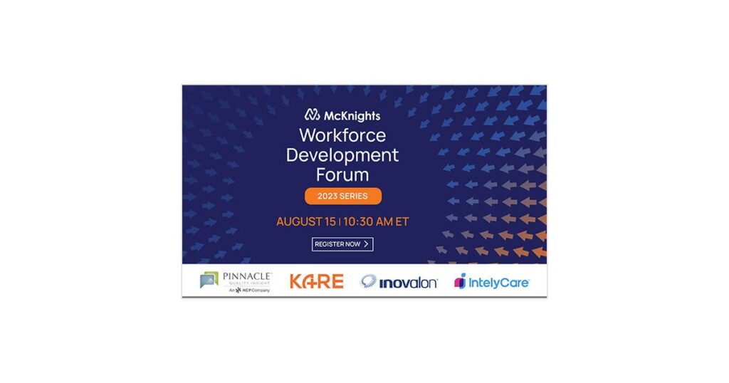 McKnight’s Workforce Development Forum