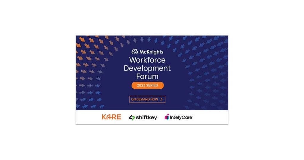 McKnight’s Workforce Development Forum